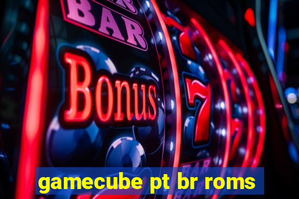 gamecube pt br roms